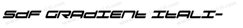 SDF GRADIENT ITALI字体转换